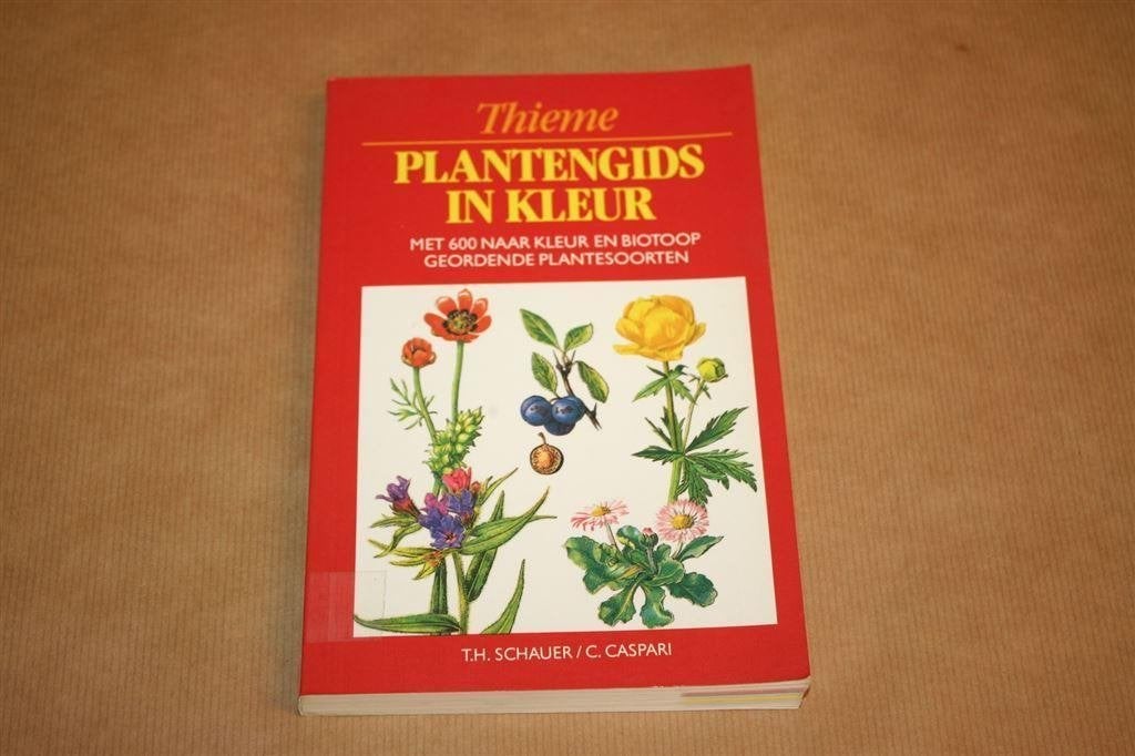 Plantengids in kleur - Thieme - T.H. Schauer, C. Caspari, Boeken, Natuur, Ophalen of Verzenden, Zo goed als nieuw, Bloemen, Planten en Bomen