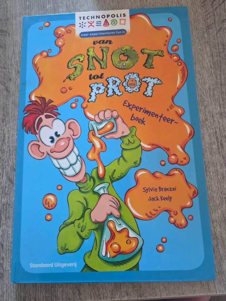 Van Snot tot Prot Experimenteerboek - Technopolis, Ophalen of Verzenden, Zo goed als nieuw, Sylvia Branzei, Jack Keely, Non-fictie