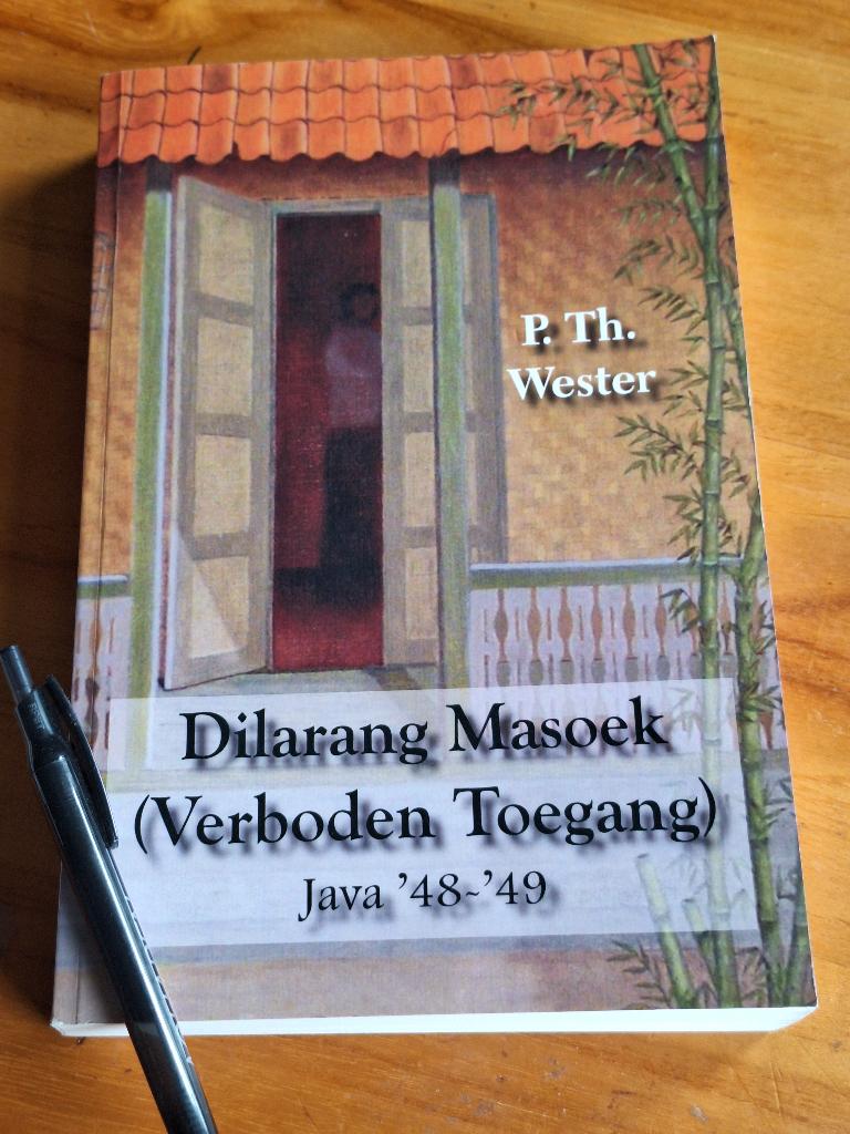 Dilarang Masoek (Verboden Toegang) Java '48-'49 3 5 ri, Boeken, Oorlog en Militair, Ophalen of Verzenden, Tweede Wereldoorlog