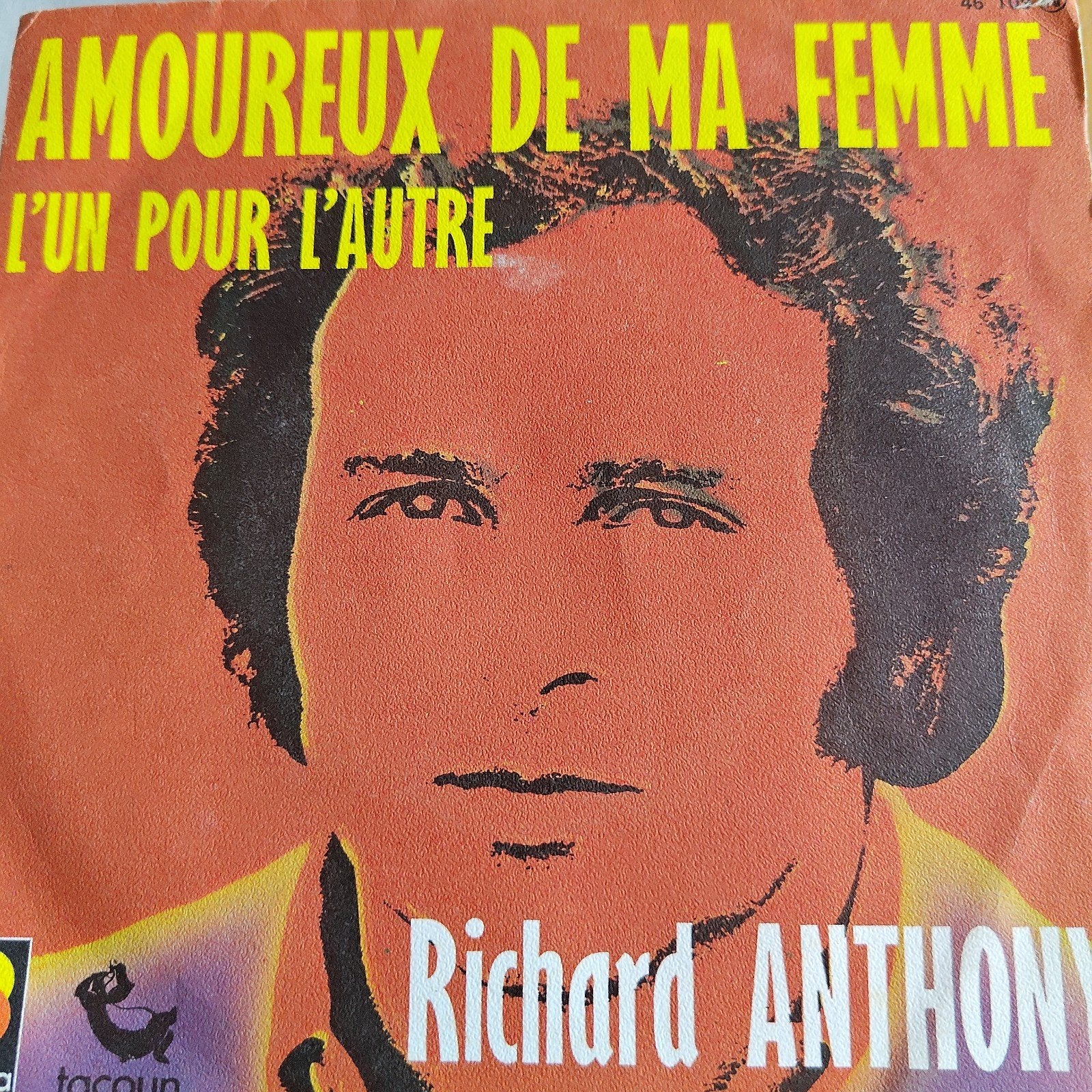 Richard Anthony - Amoureux de ma femme / L'un pour l'autre, Ophalen of Verzenden, Gebruikt, Pop