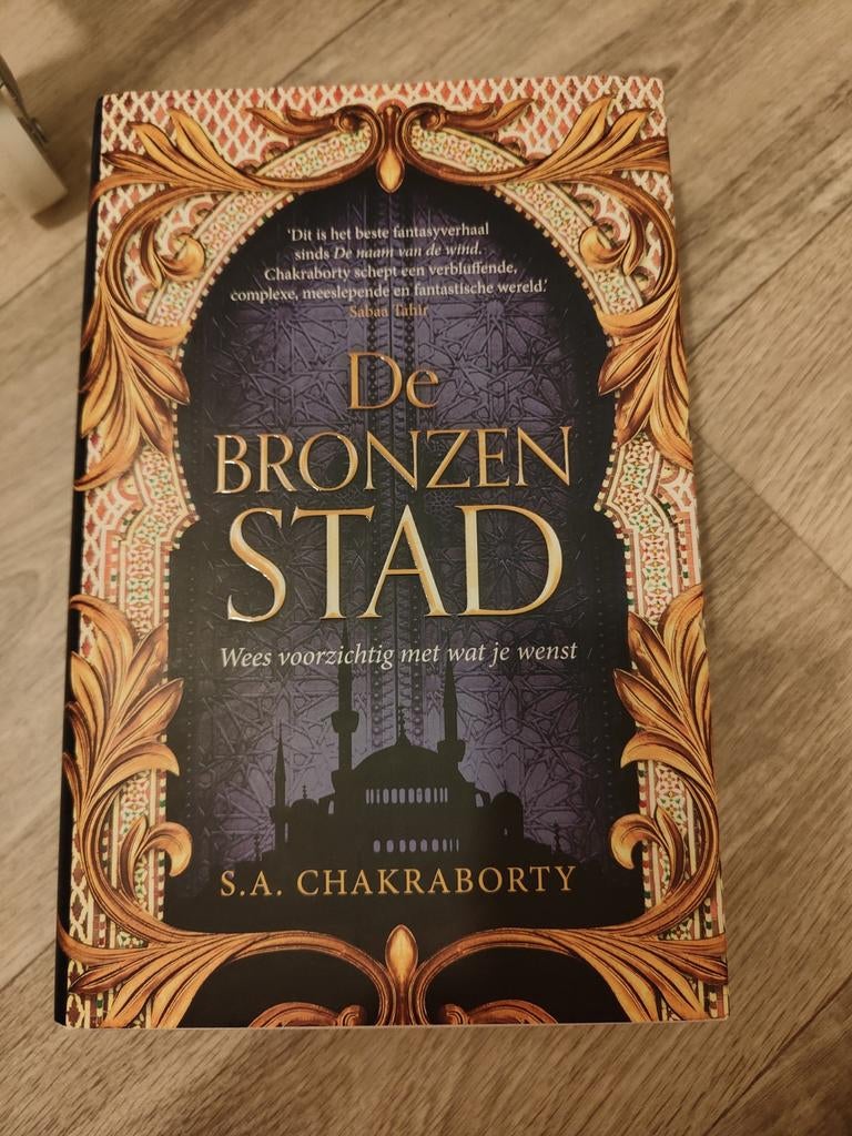 De Bronzen Stad - S.A. Chakraborty (Fantasy Boek), Boeken, Ophalen of Verzenden, Zo goed als nieuw