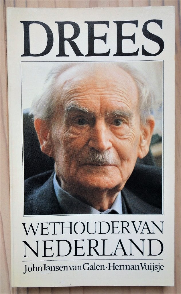Drees, wethouder van Nederland - €8,50 inclusief verzenden, Verzenden, Zo goed als nieuw, Politiek en Staatkunde, Nederland