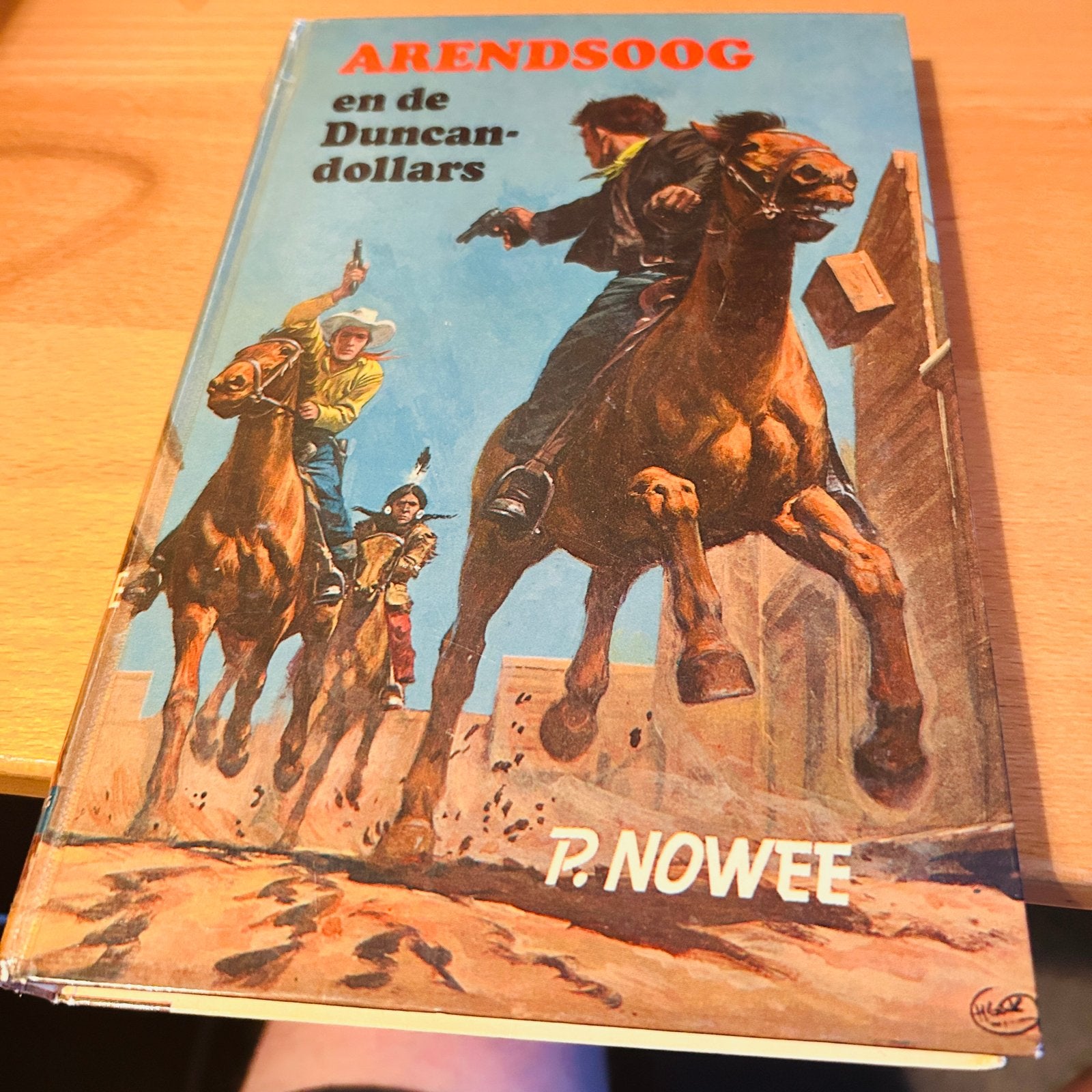Arendsoog en de Duncan-dollars - P. Nowee (Vijfde Druk), Boeken, Ophalen of Verzenden, Gelezen