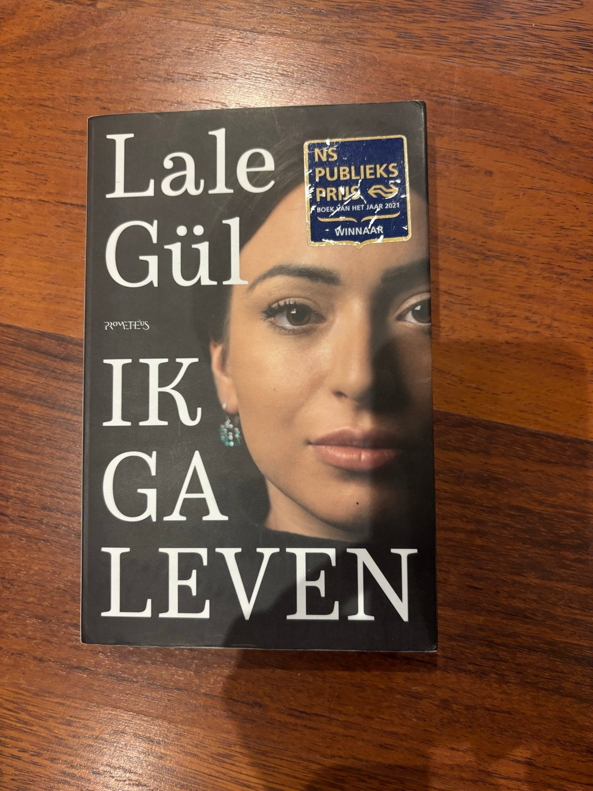 Lale Gül - Ik ga leven (NS Publieksprijs Winnaar), Ophalen of Verzenden, Gelezen, Nederland