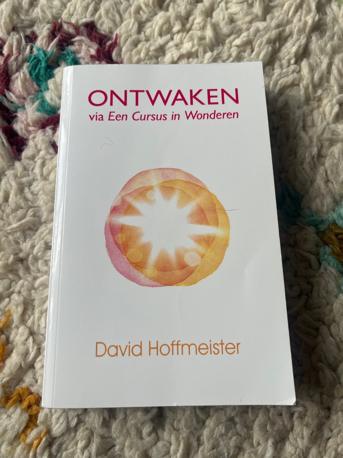 Ontwaken via Een Cursus in Wonderen - David Hoffmeister, Ophalen of Verzenden, Zo goed als nieuw, Spiritualiteit algemeen, Achtergrond en Informatie