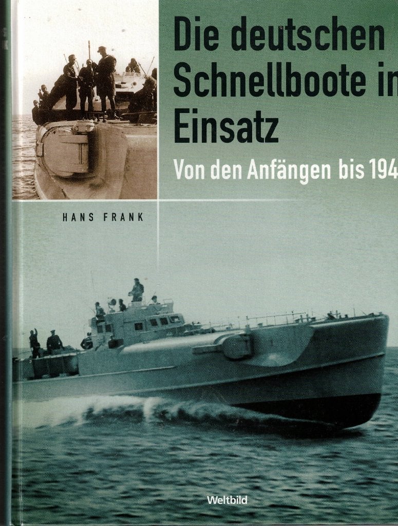 Die Deutschen Schnellboote im Einsatz - Hans Frank, Tweede Wereldoorlog, Ophalen of Verzenden, Zo goed als nieuw, Hans Frank