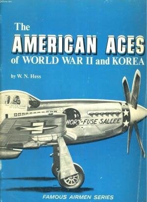 The American aces of World War II and Korea door WN Hess, Tweede Wereldoorlog, WN Hess, Ophalen of Verzenden, Zo goed als nieuw
