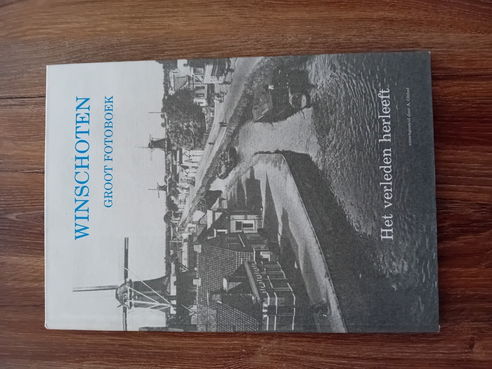 Groot Fotoboek Winschoten: Het verleden herleeft, Boeken, Ophalen of Verzenden