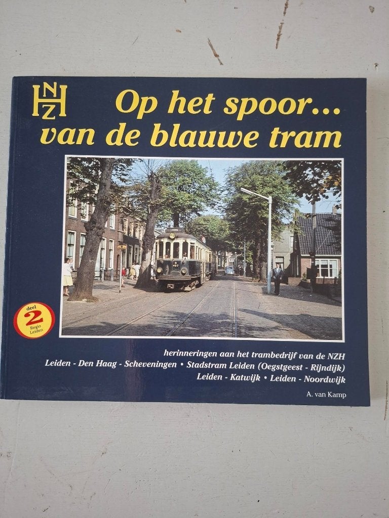 boek Op het spoor... van de blauwe tram Deel 2: Regio Leiden, Ophalen of Verzenden, Zo goed als nieuw, Tram, Boek of Tijdschrift