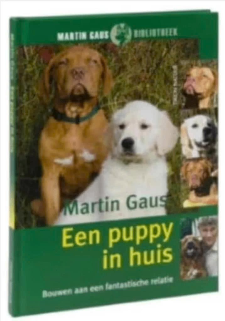 Een puppy in huis (Martin Gaus), Ophalen of Verzenden, Zo goed als nieuw, Honden