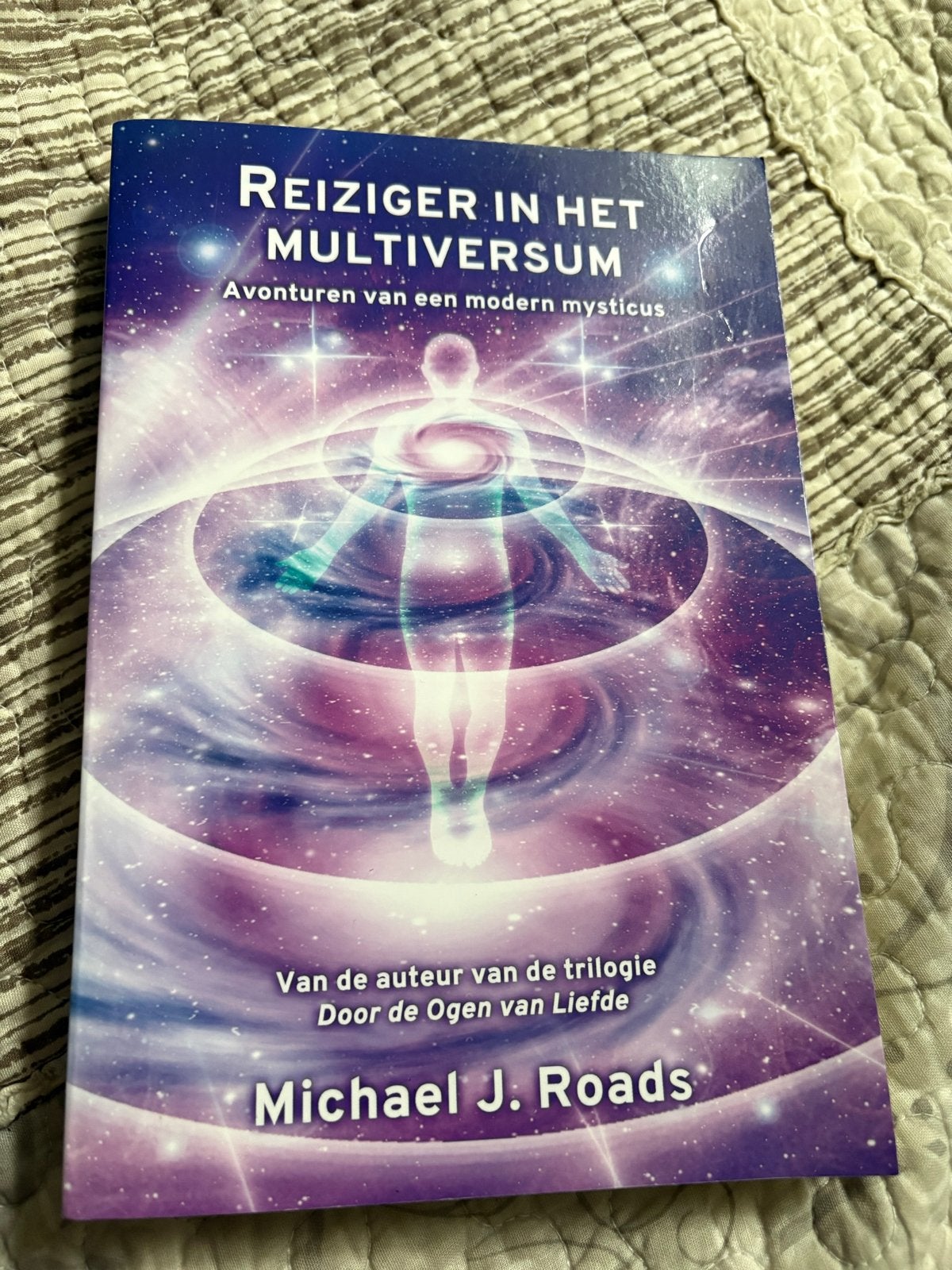 Reiziger in het Multiversum - Michael J. Roads, Boeken, Ophalen of Verzenden, Zo goed als nieuw, Spiritualiteit algemeen, Achtergrond en Informatie