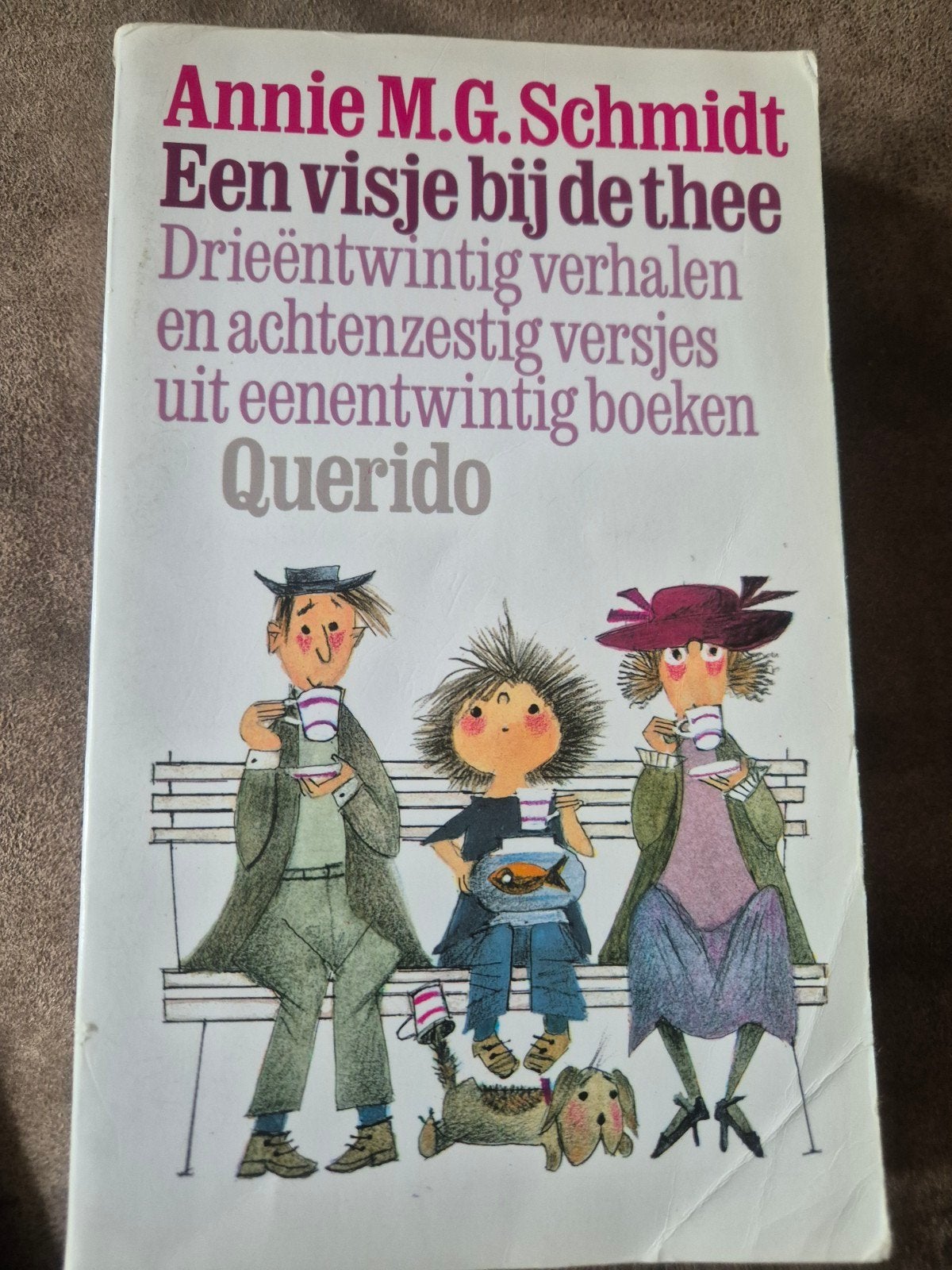 Annie M.G. Schmidt - Een visje bij de thee, Annie M.G. Schmidt, Fictie algemeen, Ophalen of Verzenden, Zo goed als nieuw