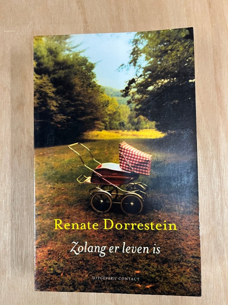 boek: 	Zolang er leven is, Renate Dorrestein, Ophalen of Verzenden, Zo goed als nieuw, Renate Dorrestein, Nederland