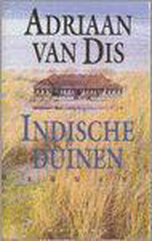 Adriaan van Dis: Indische duinen, Boeken, Ophalen of Verzenden, Gelezen