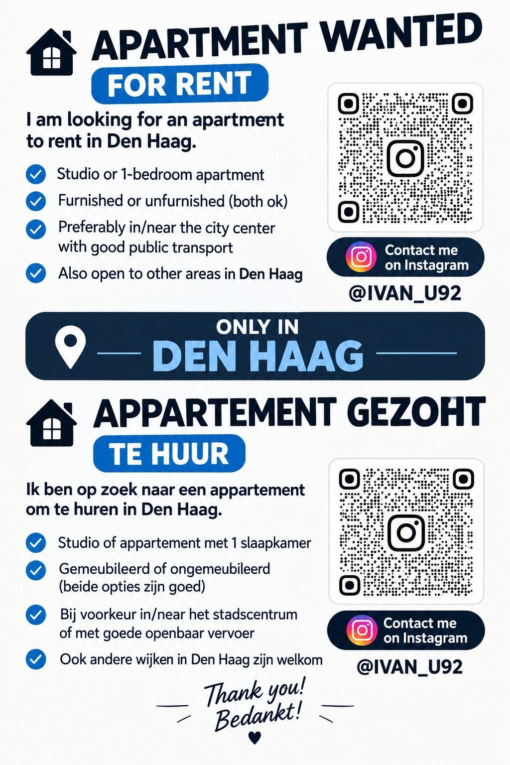 Ik ben op zoek naar een appartement of een kamer om te huren, Huizen en Kamers, Den Haag