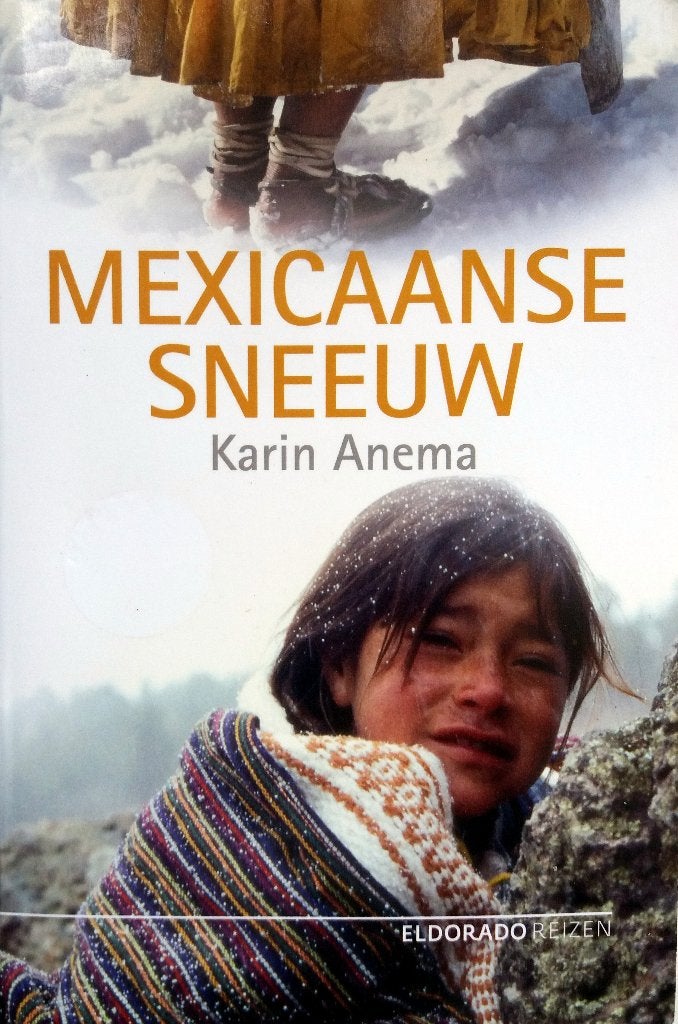 Karin Anema - Mexicaanse sneeuw (Ex.2), Boeken, Reisverhalen, Ophalen of Verzenden, Gelezen, Midden-Amerika