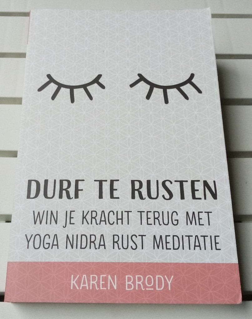 Durf te rusten. Je kracht terug met yoga nidra rustmeditatie, Gelezen, Karen Brody, Ophalen of Verzenden, Meditatie of Yoga