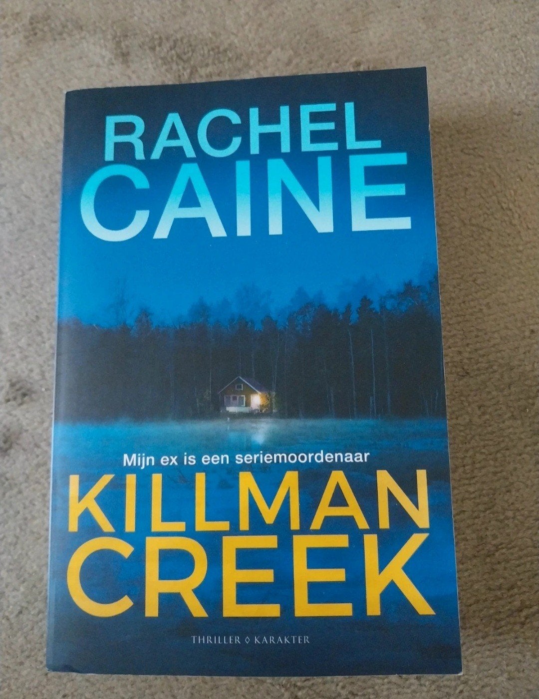 Killman Creek - Rachel Caine (Thriller), Boeken, Ophalen of Verzenden, Zo goed als nieuw, Rachel Caine, Wereld overig
