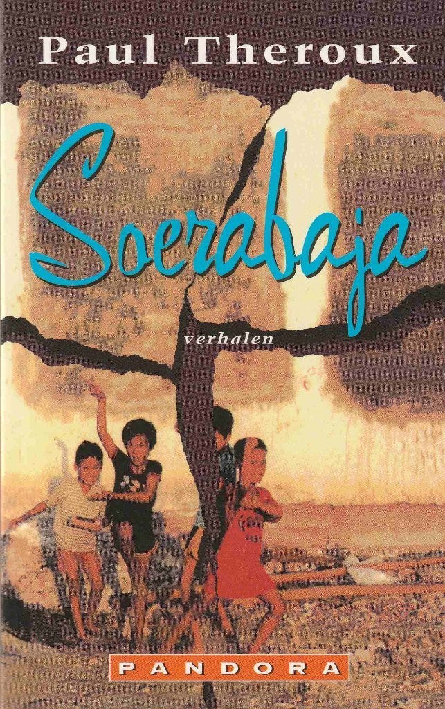 Soerabaja - Paul Theroux"", Ophalen of Verzenden, Zo goed als nieuw, Paul Theroux, Europa