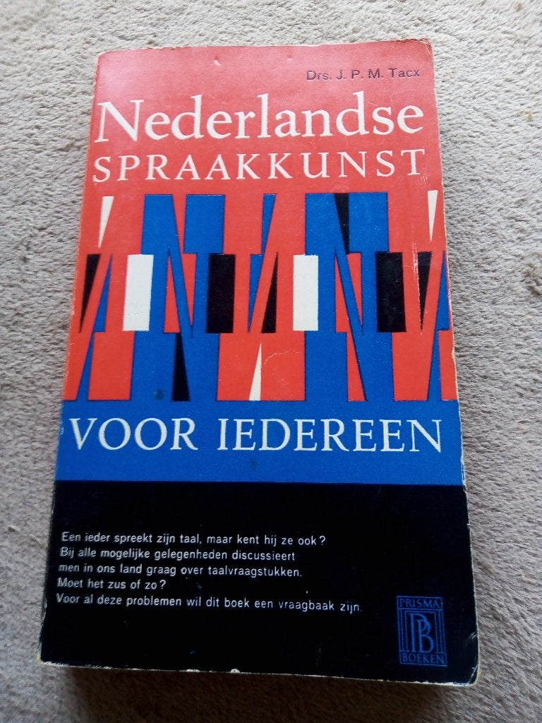 Nederlandse Spraakkunst voor Iedereen - Drs.J.P.M. Tacx/1963, Gelezen, Non-fictie, Nederlands, Ophalen of Verzenden