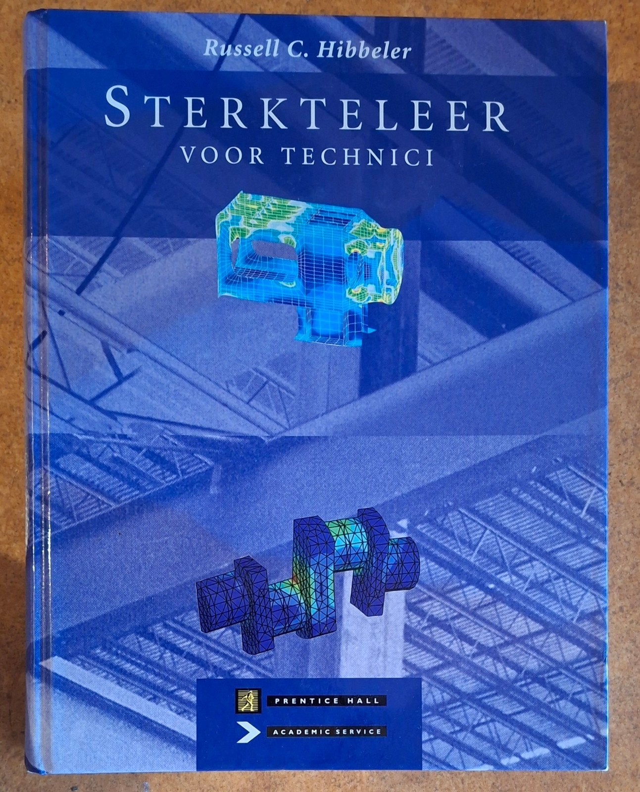 R.C. Hibbeler - Sterkteleer voor technici, R.C. Hibbeler, Ophalen of Verzenden, Zo goed als nieuw, Bouwkunde