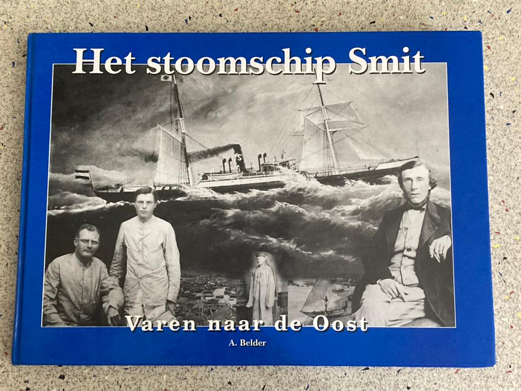 Het stoomschip Smit. Varen naar de Oost., Verzenden, Zo goed als nieuw, Motorboot, Boek of Tijdschrift