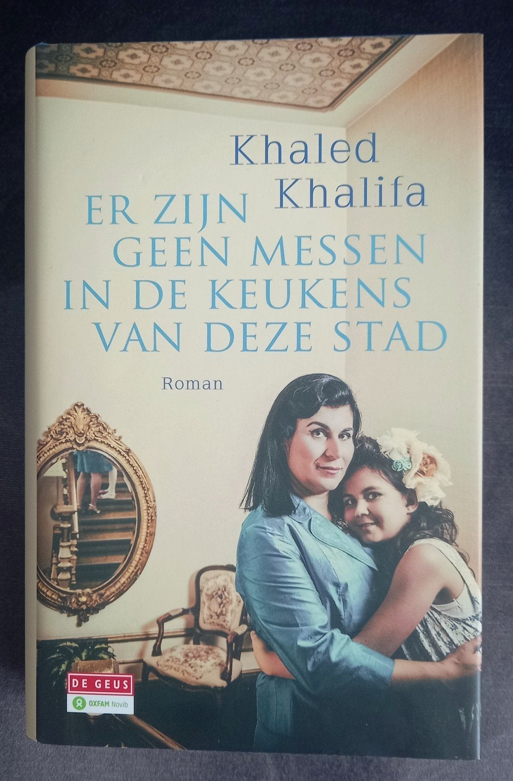 Er Zijn Geen Messen in de Keukens van Deze Stad - K. Khalifa, Verzenden, Zo goed als nieuw, Khaled Khalifa, Europa overig