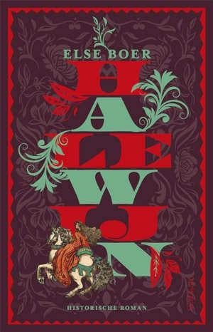 Halewijn - Else Boer (Historische Roman), Ophalen of Verzenden, Zo goed als nieuw, Else Boer