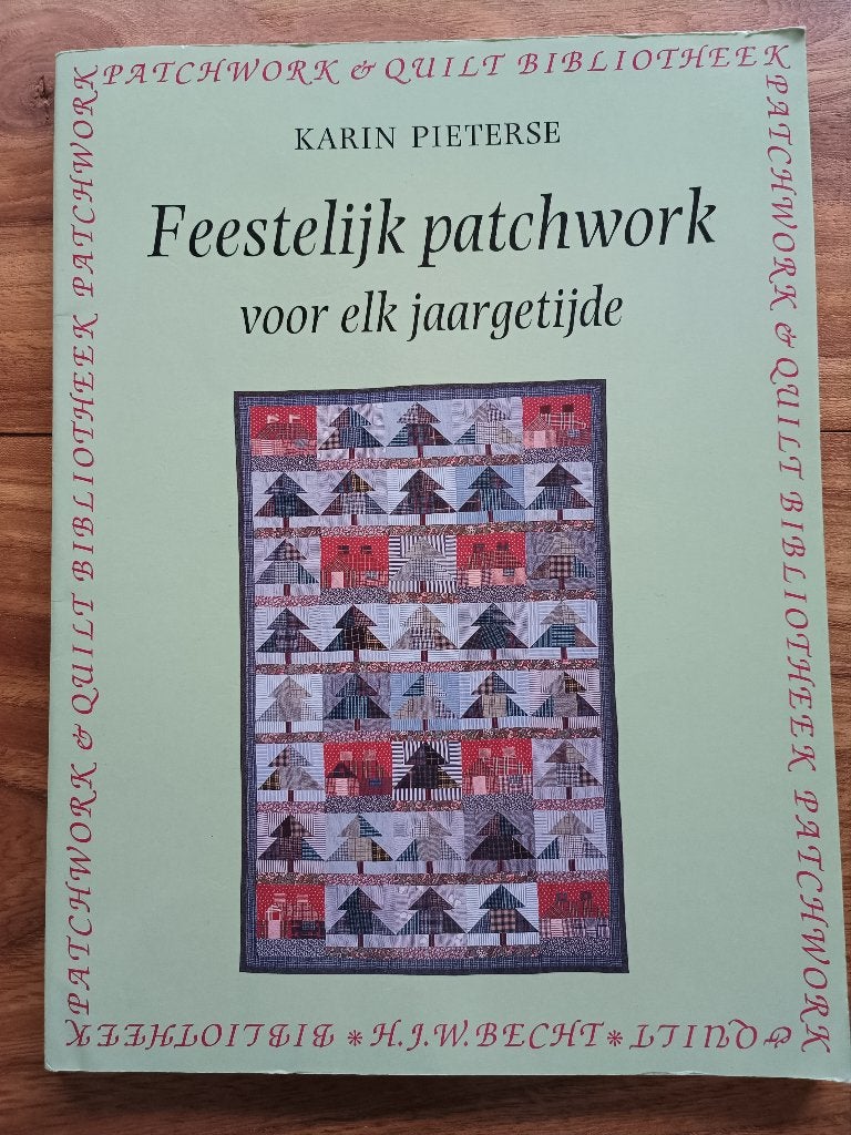 Feestelijk patchwork voor elk jaargetijde  Karin Pieterse, Ophalen of Verzenden, Zo goed als nieuw, Borduren en Naaien, Karin Pieterse