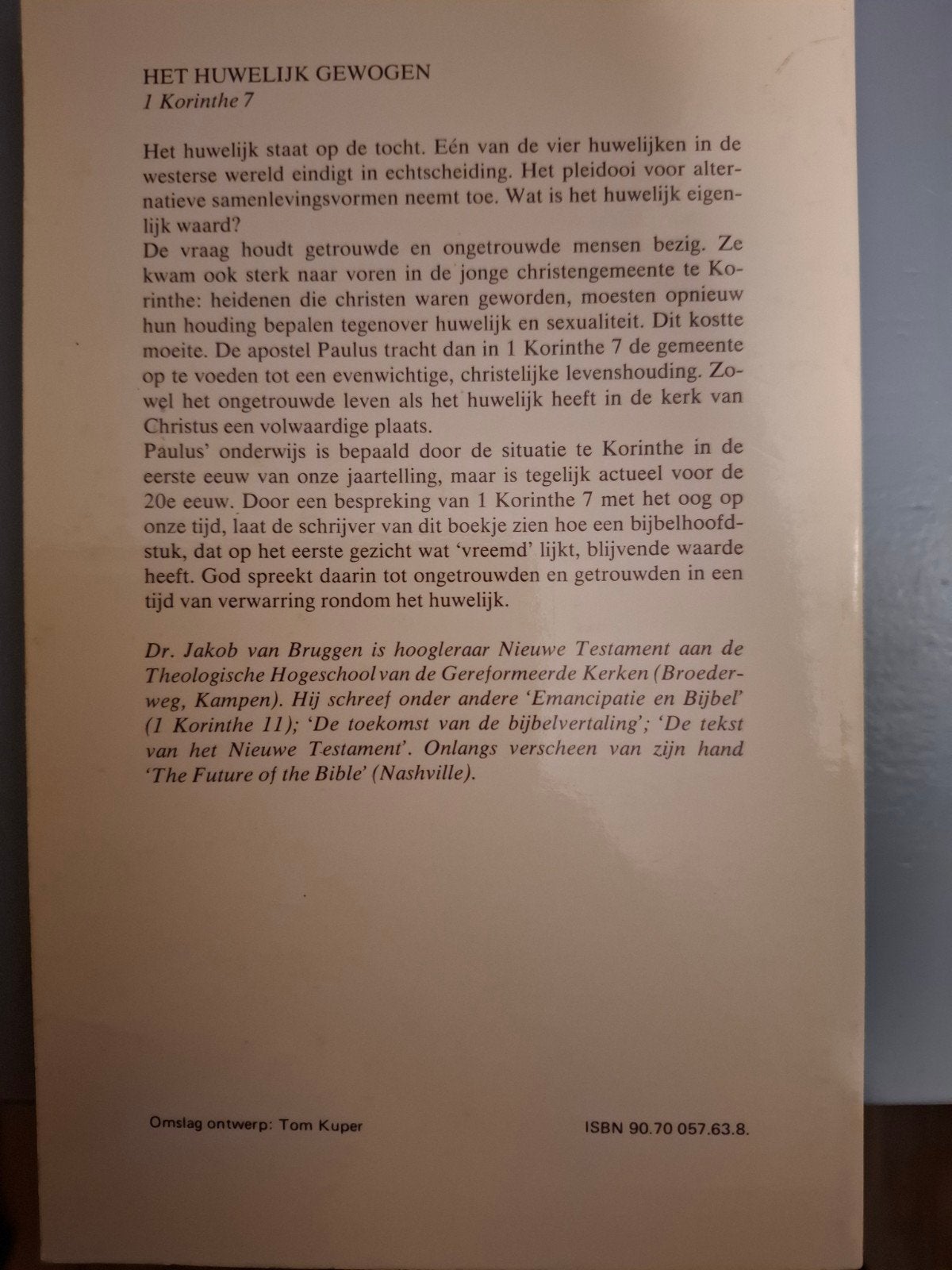 Het Huwelijk Gewogen - Dr. J. van Bruggen (1 Korinthe 7), Ophalen of Verzenden, Gelezen, Dr. J. van Bruggen, Christendom | Protestants