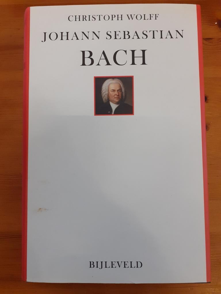 Christoph Wolff - Johann Sebastian Bach (Biografie), Boeken, Ophalen of Verzenden