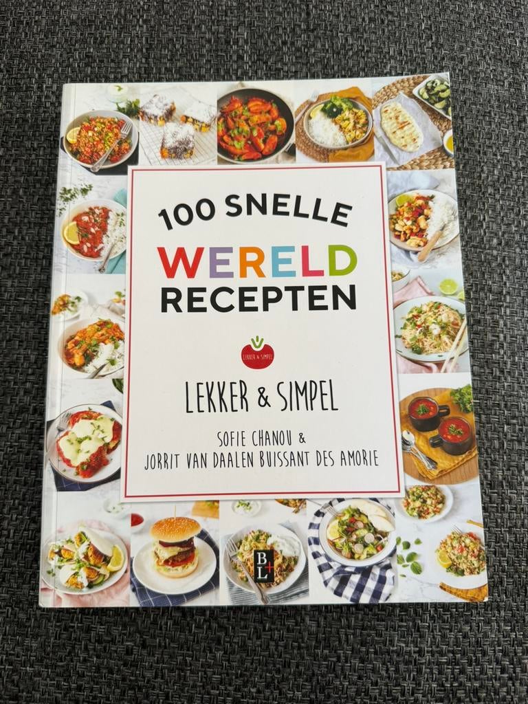 Lekker & Simpel - 100 snelle wereldrecepten - Sofie Chanou, Jorrit Van Daalen Buissant Des Amorie; Sofie Chanou, Ophalen of Verzenden
