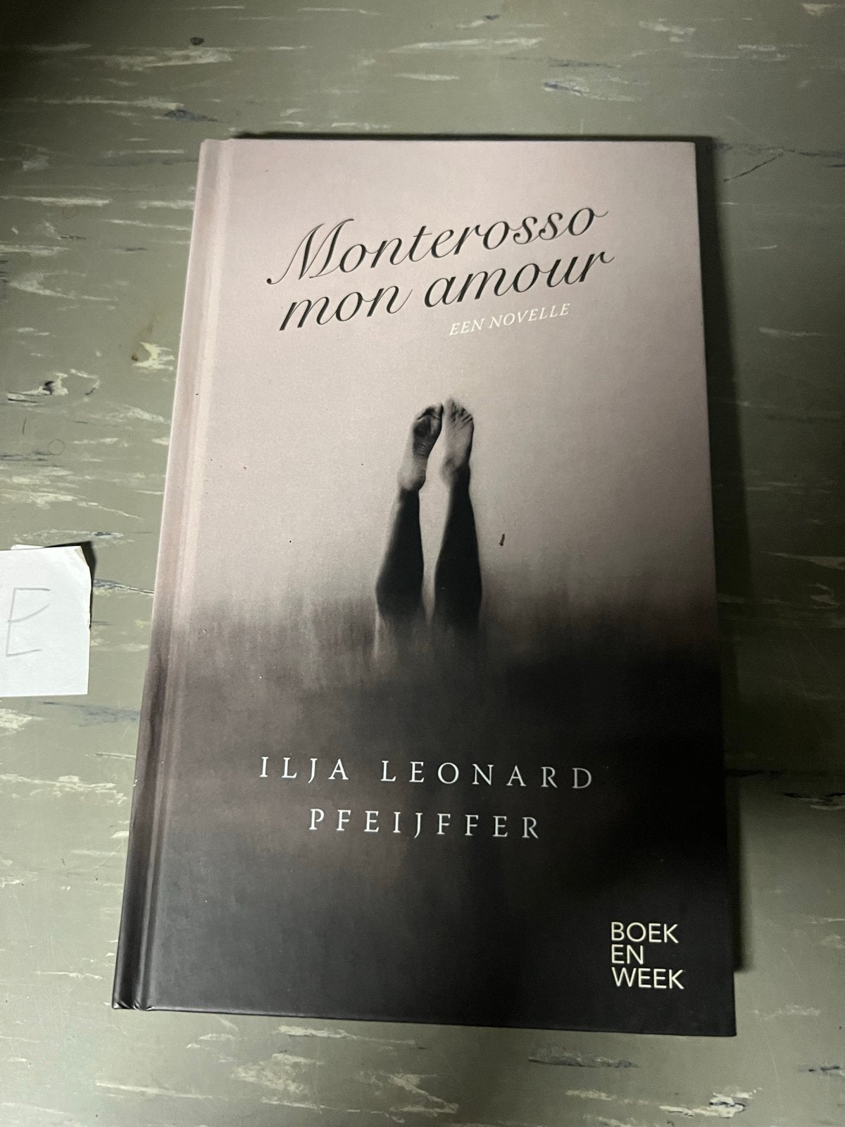 Monterosso mon amour - Ilja Leonard Pfeijffer, Ophalen of Verzenden, Zo goed als nieuw