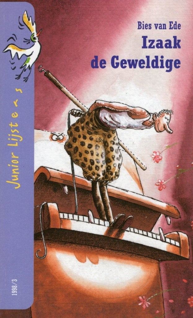 Izaak De Geweldige - Bies Van Ede BOEK 9789027632883, Ophalen of Verzenden, Gelezen, Bies van Ede, Fictie algemeen