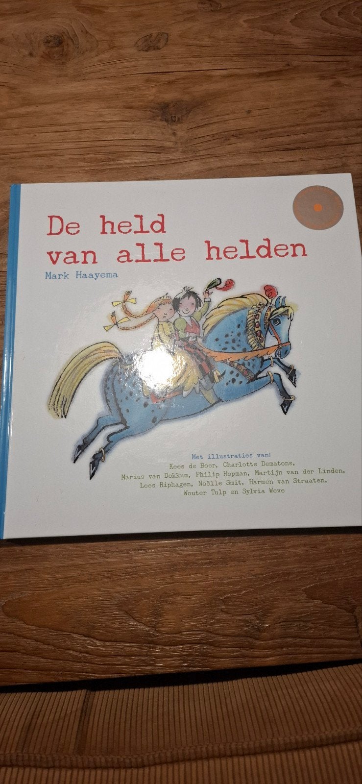 De held van alle helden - Mark Haayema, Boeken, Fictie algemeen, Ophalen of Verzenden, Zo goed als nieuw, Mark Haayema
