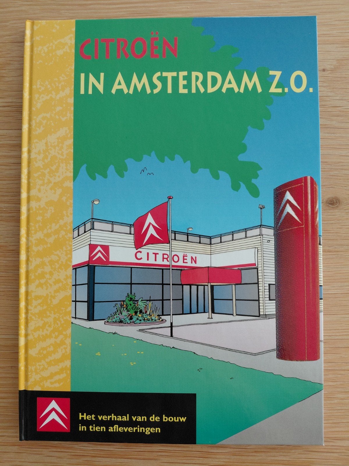 Citroën in Amsterdam Z.O. - Het verhaal van de bouw, Boeken, Auto's | Boeken, Ophalen of Verzenden, Zo goed als nieuw, Ad Oskam