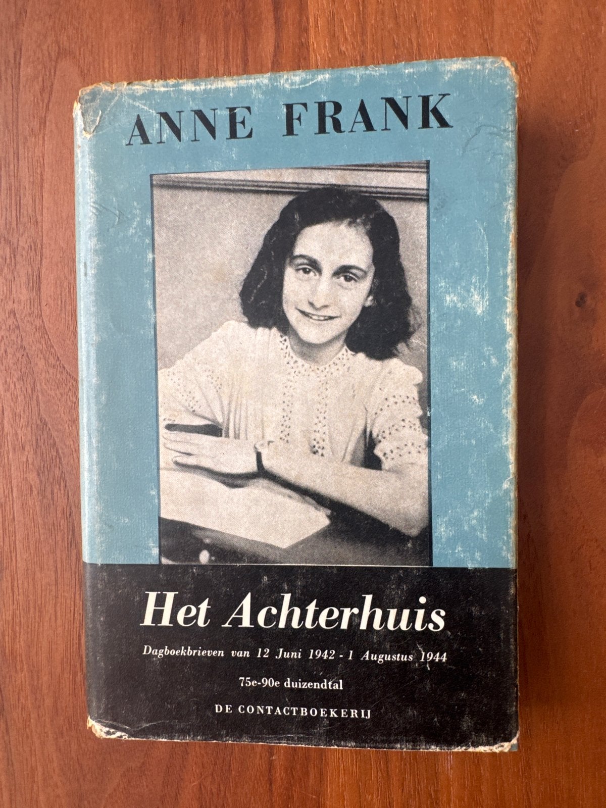 Het Achterhuis - Anne Frank (13-de druk), Ophalen of Verzenden, Gelezen, Nederland