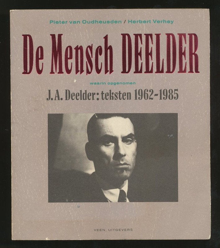 PIETER VAN OUDHEUSDEN: De Mensch Deelder, Boeken, Ophalen of Verzenden, Gelezen, Nederland