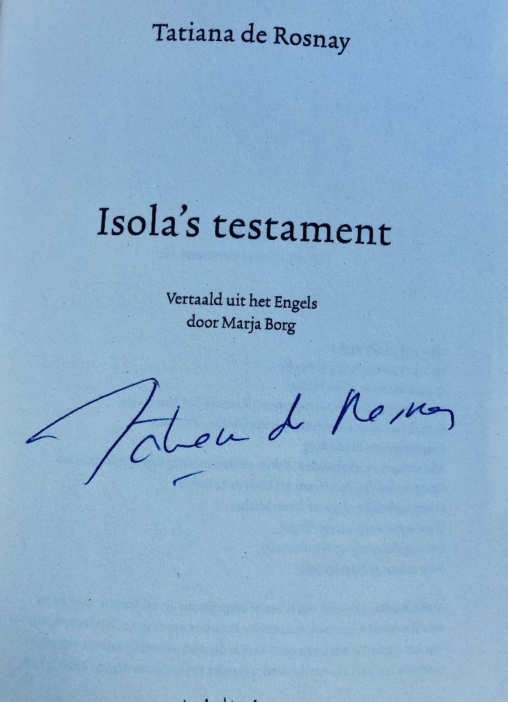 Gesigneerd, Tatiana de Rosnay, Isola's testament, Ophalen of Verzenden, Nieuw, Tatiana de Rosnay, Europa overig