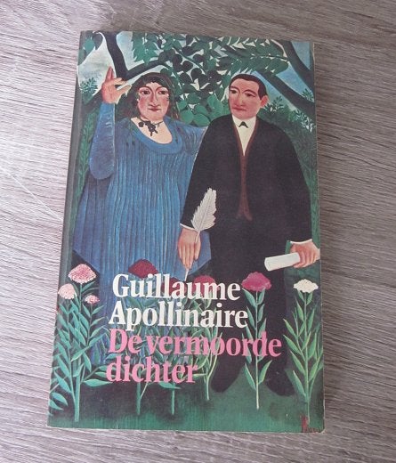 de vermoorde dichter guillaume apollinaire proza bundel poem, Ophalen of Verzenden, Gelezen, Guillaume Apollinaire