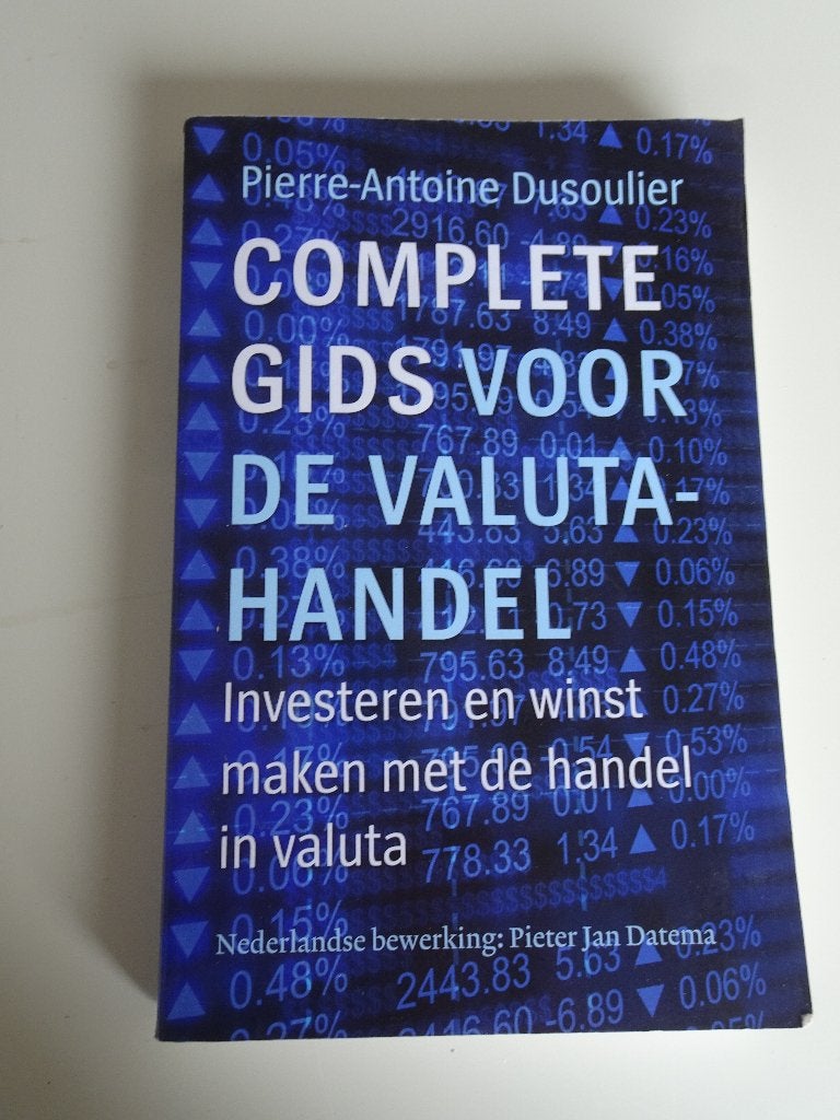 Complete gids voor de valuta-handel, Gelezen, Ophalen of Verzenden, Alpha, Pierre-antoine dusoulier