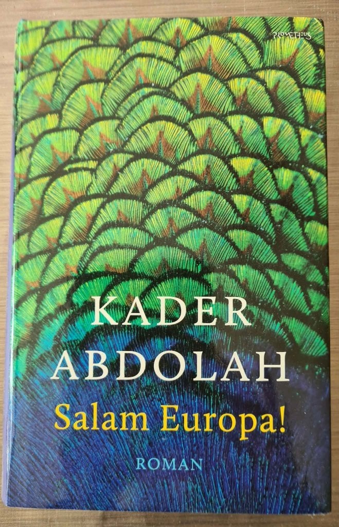 Kader Abdolah - Salam Europa! +Portretten +De reis +, Boeken, Ophalen of Verzenden, Zo goed als nieuw, Kader Abdolah, Nederland