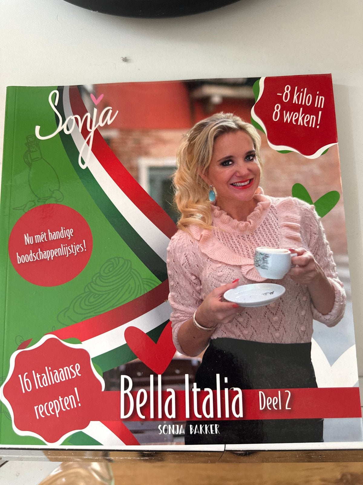 Sonja Bakker Bella Italia Deel 2 - Italiaanse recepten, Italië, Hoofdgerechten, Ophalen of Verzenden, Zo goed als nieuw