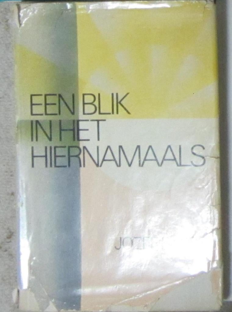 Een blik in het hiernamaals van Jozef Rulof, Gelezen, Achtergrond en Informatie, Spiritualiteit algemeen, Jozef Rulof