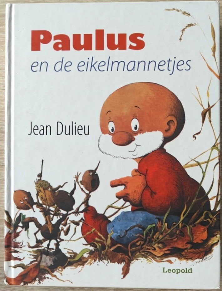 Jean Dulieu: PAULUS EN DE EIKELMANNETJES., Boeken, Ophalen of Verzenden, Zo goed als nieuw, Fictie algemeen