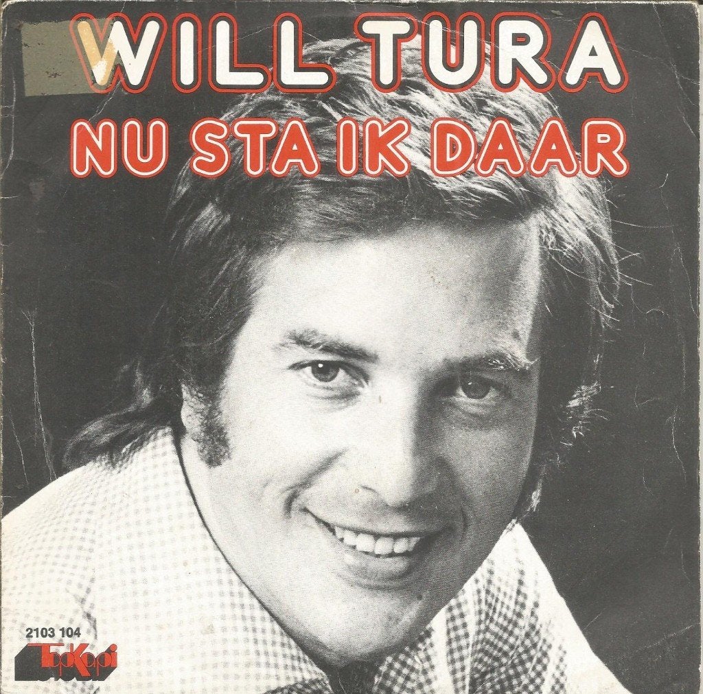 Will Tura – Nu Sta Ik Daar / De Mannen Van De Nacht (1974), Gebruikt, Fotohoes, 7 inch, Ophalen of Verzenden