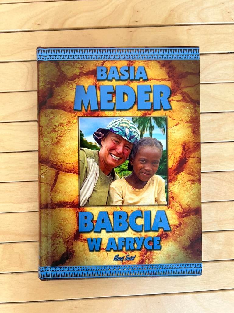 Babcia w Afryce - Basia Meder, Ophalen of Verzenden, Gelezen, Europa