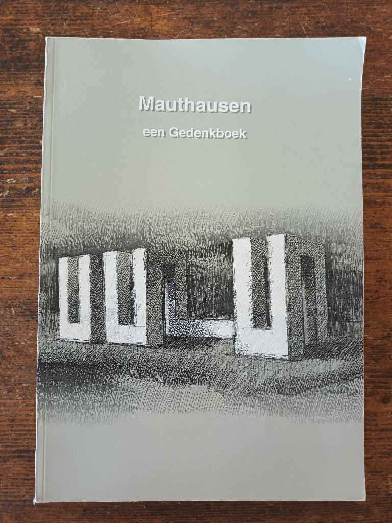 Mauthausen een gedenkboek verzetsmensen, Boeken, Verzenden, Tweede Wereldoorlog