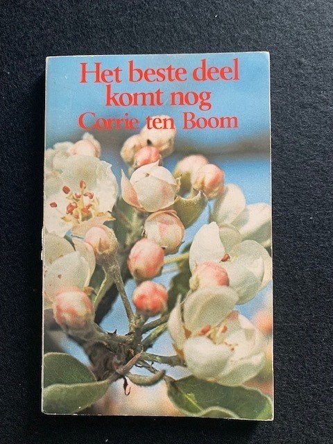 Het beste deel komt nog; Corrie ten Boom, Ophalen of Verzenden, Zo goed als nieuw