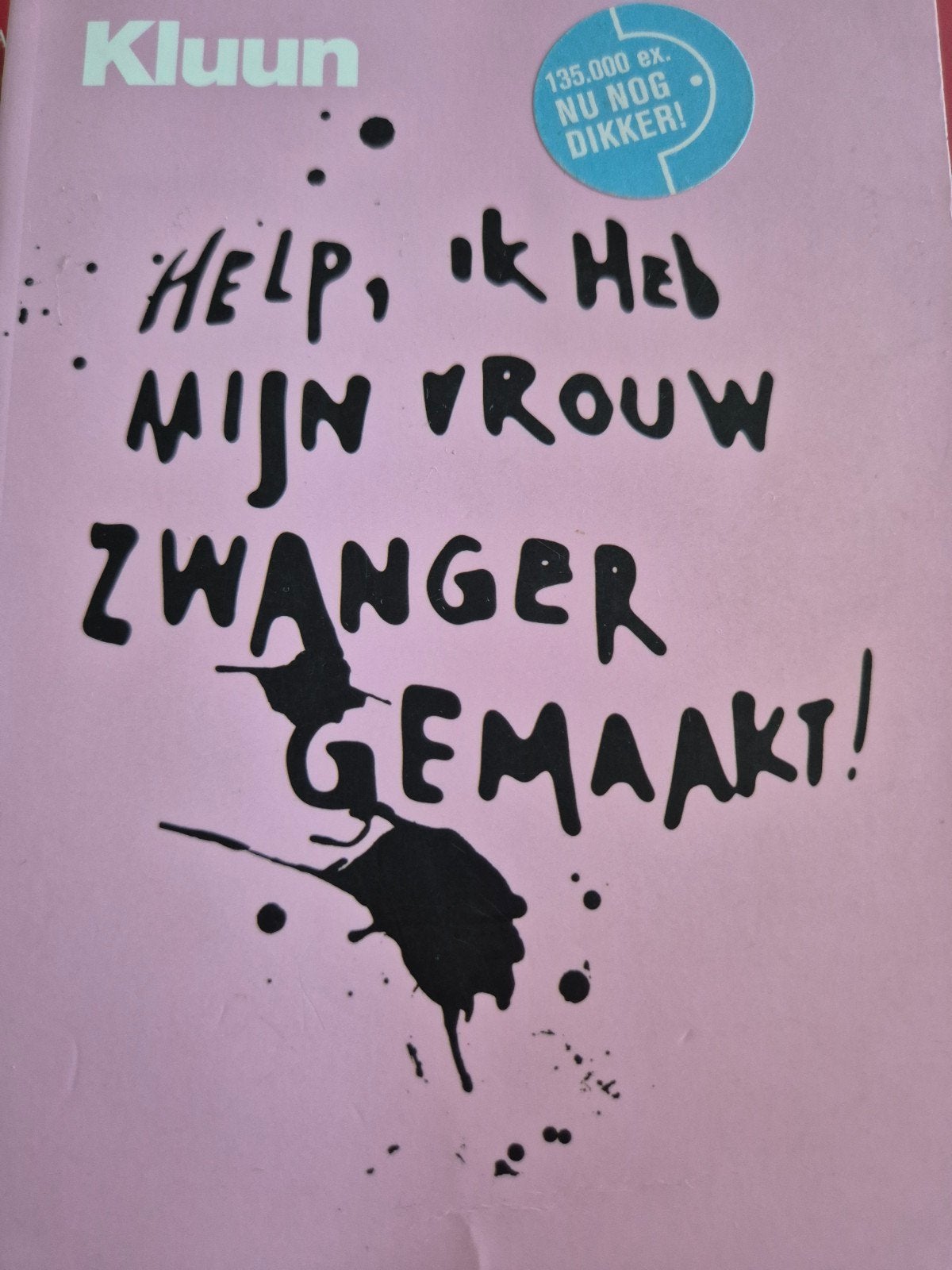 Kluun - Help, ik heb mijn vrouw zwanger gemaakt!, Ophalen of Verzenden, Gelezen, Kluun
